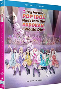 If My Favorite Pop Idol Made It To The Budokan Would Die | Oshi ga Budkan ittekuretara shinu  |   Blu-Ray